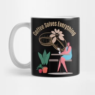 Coffee Solves Everything Mug